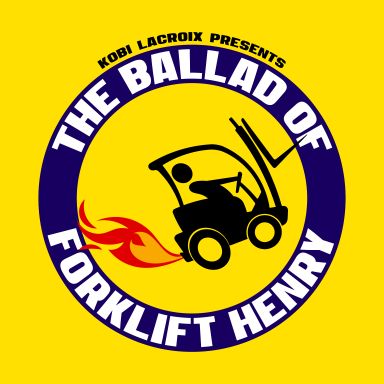 The Ballad of Forklift Henry Cover